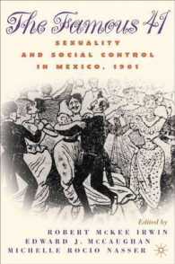 The Famous 41 : Sexuality and Social Control in Mexico, 1901 (New Directions in Latino American Cultures)