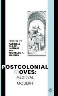 ポストコロニアルな移動：中世から近代<br>Postcolonial Moves : Medieval through Modern （2003）