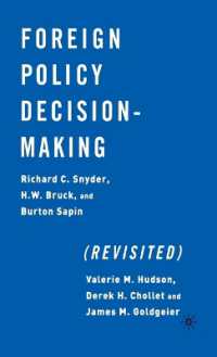 対外政策上の意思決定：再考<br>Foreign Policy Decision-Making (Revisited)