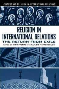国際関係における宗教<br>Religion in International Relations : The Return from Exile (Culture and Religion in International Relations) （1ST）