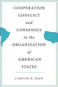 米州機構（ＯＡＳ）における協調、対立と合意<br>Cooperation, Conflict, and Consensus in the Organization of American States