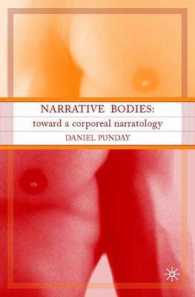 ナラティヴの身体：身体性物語論へ<br>Narrative Bodies : Toward a Corporeal Narratology （1ST）