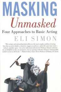 仮面演技の基礎<br>Masking Unmasked : Four Approaches to Basic Acting （1ST）