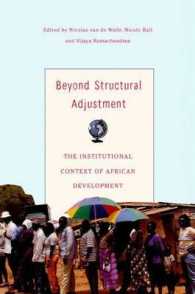 構造調整を超えて：アフリカ開発の制度的背景<br>Beyond Structural Adjustment : The Institutional Context of African Development