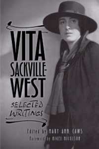 ヴィタ・サックヴィル＝ウェスト著作選集<br>Vita Sackville-West : Selected Writings