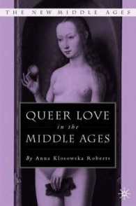 中世のクィアな恋愛<br>Queer Love in the Middle Ages (New Middle Ages)