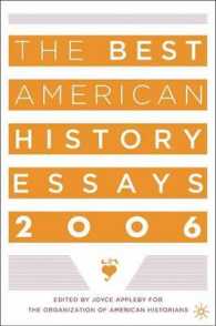アメリカ史優秀評論集２００６<br>The Best American History Essays 2006