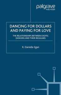 ヌードダンサーと常連<br>Dancing for Dollars and Paying for Love : The Relationships between Exotic Dancers and Their Regulars