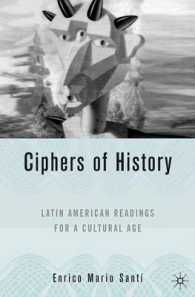 Ciphers of History : Latin American Readings for a Cultural Age