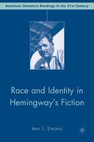 Race and Identity in Hemingway's Fiction (American Literature Readings in the Twenty-first Century)