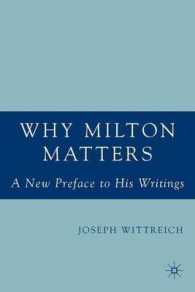 なぜミルトンか<br>Why Milton Matters : A New Preface to His Writings