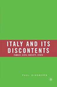 Italy and Its Discontents : Family, Civil Society, State, 1980 - 2001