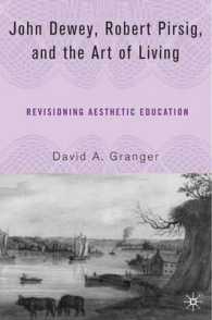 Ｊ．デューイ、Ｒ．パーシグと生きる技：美的教育の見直し<br>John Dewey, Robert Pirsig, and the Art of Living : Revisioning Aesthetic Education