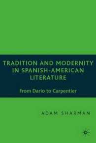Tradition and Modernity in Spanish American Literature : From Daro to Carpentier