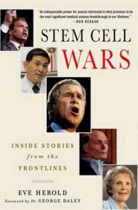 Stem Cell Wars : Inside Stories from the Frontlines （1ST）