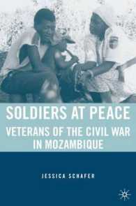 モザンビーク内戦の退役軍人たち<br>Soldiers at Peace : Veterans and Society after the Civil War in Mozambique