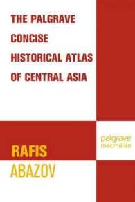 中央アジア史アトラス<br>The Palgrave Concise Historical Atlas of Central Asia