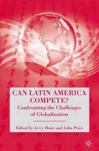 自由貿易に立ち向かうラテンアメリカ<br>Can Latin America Compete? : Confronting the Challenges of Globalization