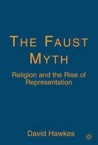 ファウスト神話：宗教と表象の勃興<br>The Faust Myth : Religion and the Rise of Representation
