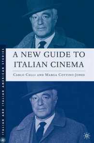 新イタリア映画ガイド<br>A New Guide to Italian Cinema (Italian & Italian American Studies)