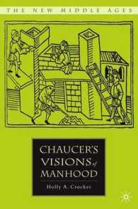 チョーサーの男性観<br>Chaucer's Visions of Manhood (The New Middle Ages)