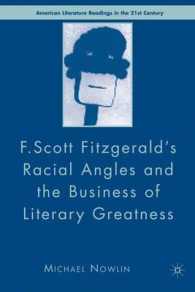 F. Scott Fitzgerald's Racial Angles and the Business of Literary Greatness (American Literature Readings in the 21st Century)