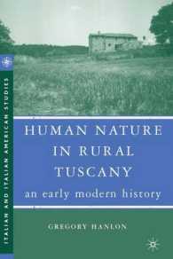 近代初期トスカーナ村落における人間性<br>Human Nature in Rural Tuscany : An Early Modern History (Italian & Italian American Studies)