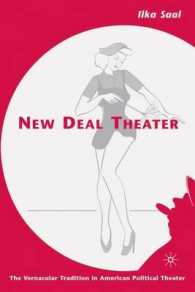 New Deal Theater : The Vernacular Tradition in American Political Theater