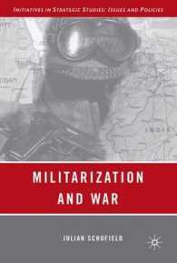軍国化と戦争<br>Militarization and War (Initiatives in Strategic Studies: Issues and Policies)