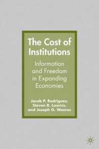 制度の情報コスト<br>The Cost of Institutions : Information and Freedom in Expanding Economies