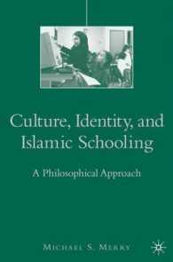 文化、アイデンティティとイスラームの学校教育<br>Culture, Identity, and Islamic Schooling : A Philosophical Approach