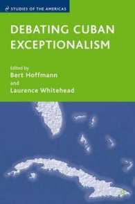 キューバの例外主義<br>Debating Cuban Exceptionalism (Studies of the Americas)