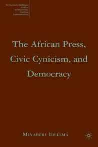 The African Press, Civic Cynicism, and Democracy (The Palgrave Macmillan Series in Internatioal Political Communication)