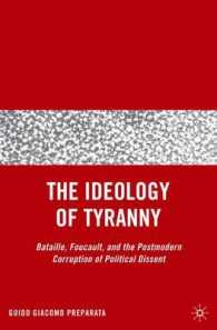 暴政のイデオロギー：バタイユ、フーコー、政治的異議のポストモダニズムによる堕落<br>The Ideology of Tyranny : Bataille, Foucault, and the Postmodern Corruption of Political Dissent