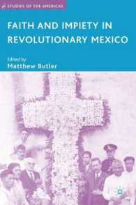 Faith and Impiety in Revolutionary Mexico (Studies of the Americas)