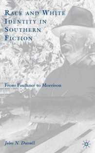 Race and White Identity in Southern Fiction : From Faulkner to Morrison