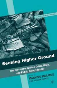 Seeking Higher Ground : The Hurricane Katrina Crisis, Race, and Public Policy Reader (Critical Black Studies)