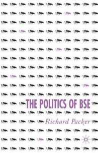 英国における狂牛病の政治学<br>The Politics of Bse
