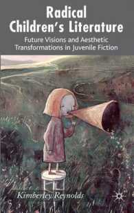 ラジカル児童文学<br>Radical Children's Literature : Future Visions and Aesthetic Transformations in Juvenile Fiction