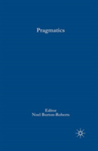 語用論研究最前線<br>Pragmatics (Palgrave Advances in Linguistics)