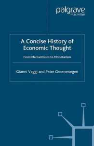 経済思想小史：重商主義からマネタリズムまで<br>A Concise History of Economic Thought : From Mercentilism to Monetarism