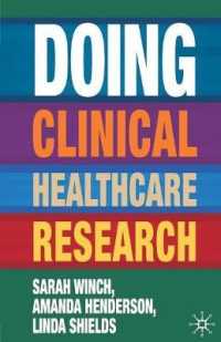 Doing Clinical Healthcare Research : A Survival Guide