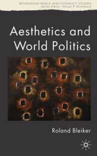 美学と世界政治<br>Aesthetics and World Politics (Rethinking Peace and Conflict Studies)