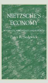ニーチェの経済論<br>Nietzsche's Economy : Modernity, Normativity and Futurity