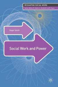 ソーシャルワークと権力<br>Social Work and Power (Reshaping Social Work)