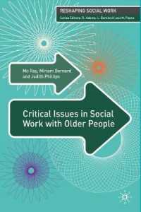 高齢者へのソーシャルワークの問題点<br>Critical Issues in Social Work with Older People (Reshaping Social Work)