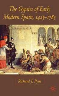 近代初期スペインのジプシー１４２５－１７８３年<br>The Gypsies of Early Modern Spain, 1425-1783