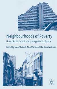 貧困の近隣：都市部の社会的排除と統合<br>Neighbourhoods of Poverty : Urban Social Exclusion and Integration in Comparison Europe