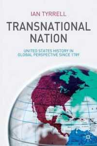 グローバル合衆国史<br>Transnational Nation : United States History in Global Perspective since 1789