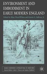 近代初期イングランドにおける環境と身体性<br>Environment and Embodiment in Early Modern England (Early Modern Literature in History)